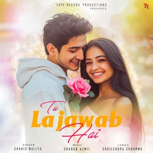 Album Tu Lajawab Hai from Shahid Mallya