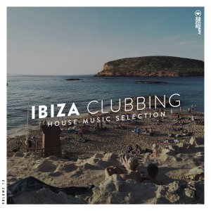 Various Artists的專輯Ibiza Clubbing, Vol. 13
