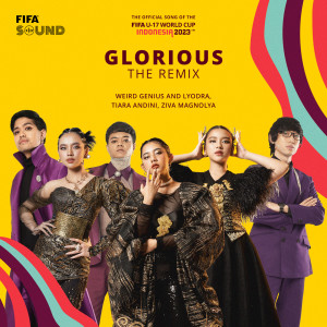 Ziva Magnolya的專輯Glorious The Remix (The Official Song of FIFA U-17 World Cup Indonesia 2023™)