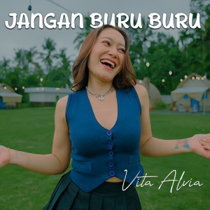 Vita Alvia的專輯Jangan Buru Buru