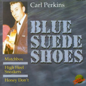 ดาวน์โหลดและฟังเพลง Blue Suede Shoes พร้อมเนื้อเพลงจาก Carl Perkins