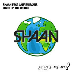 Album Light Up The World from DJ Shaan