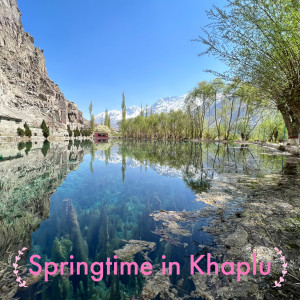 Springtime in Khaplu dari ALIF