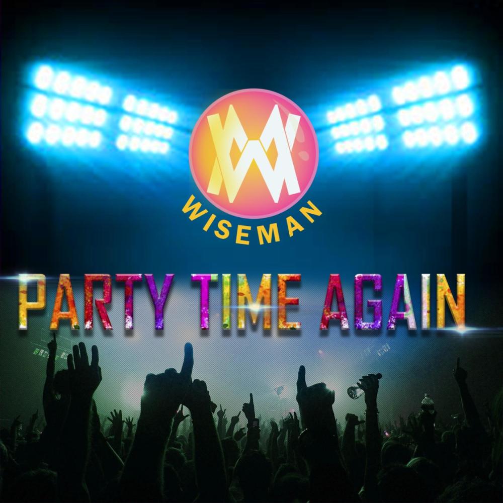 Party Time Again