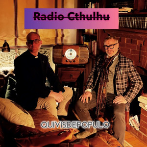 Album Radio Cthulhu from Quivisdepopulo