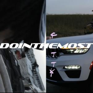 Fetti的專輯dointhemost (Explicit)