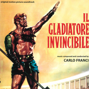 ดาวน์โหลดและฟังเพลง Il gladiatore invincibile 13 พร้อมเนื้อเพลงจาก Carlo Franci
