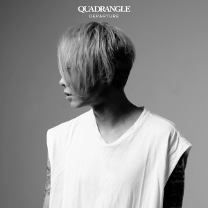 ดาวน์โหลดและฟังเพลง Departure พร้อมเนื้อเพลงจาก QUADRANGLE