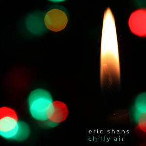 อัลบัม Chilly Air ศิลปิน Eric Shans