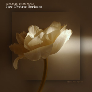 收聽Jonathan L'Espérance的Vers D'Autres Horizons歌詞歌曲