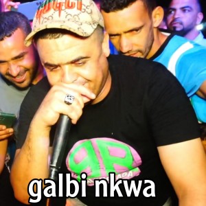 Album Galbi nkwa from Cheikh Chayeb