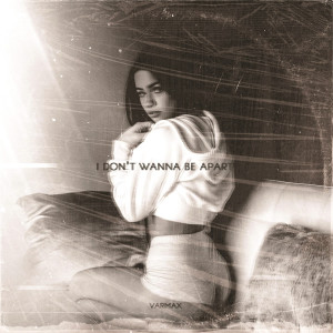 Album I Don't Wanna Be Apart from 