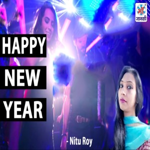 收聽Nitu Roy的Happy New Year歌詞歌曲