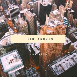 Album San Andres (feat. Kiryshkin) oleh Gonzales