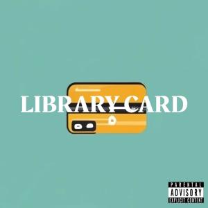 Lee Jones的專輯Library Card (feat. KeanePok) [Explicit]
