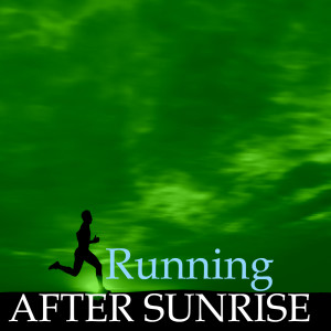 After Sunrise的專輯Running