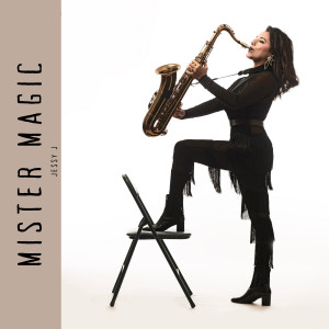 อัลบัม Mister Magic ศิลปิน Jessy J