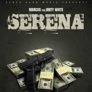 Album Serena (Explicit) oleh Dirty White