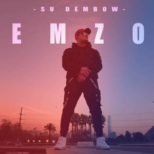 收聽Emzo的Su Dembow (Explicit)歌詞歌曲