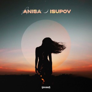 Listen to Anisa song with lyrics from Isupov