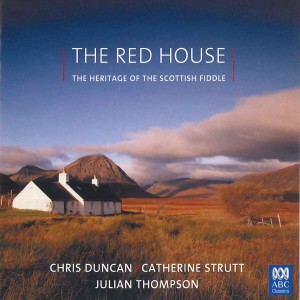 Julian Thompson的專輯The Red House: The Heritage of the Scottish Fiddle