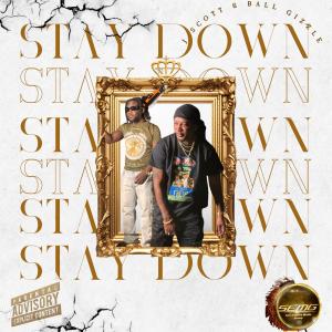 J Scott的專輯Stay Down (Explicit)
