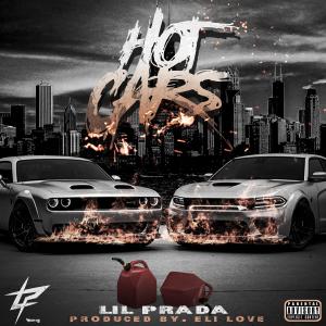 ดาวน์โหลดและฟังเพลง Hot Cars (Explicit) พร้อมเนื้อเพลงจาก Lil Prada