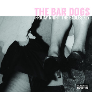 ดาวน์โหลดและฟังเพลง Dream the Night Away พร้อมเนื้อเพลงจาก The Bar Dogs