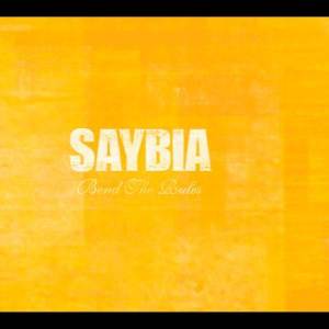 收聽Saybia的Don't Break Me (Live)歌詞歌曲