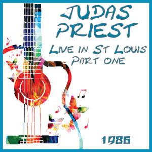 Live in St Louis Part One 1986 dari Judas Priest