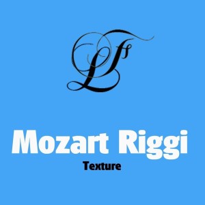 Mozart Riggi的專輯Texture