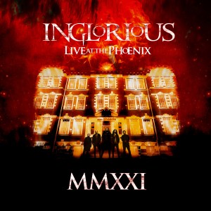 Inglorious的專輯MMXXI Live at the Phoenix