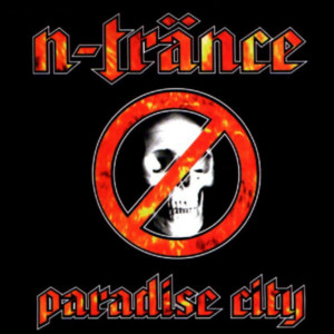 收聽N-Trance的Paradise City歌詞歌曲