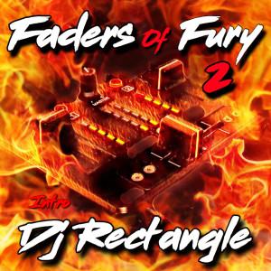 Faders of Fury 2 (Intro) (Explicit)