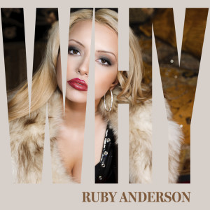 Album Why from Ruby Anderson