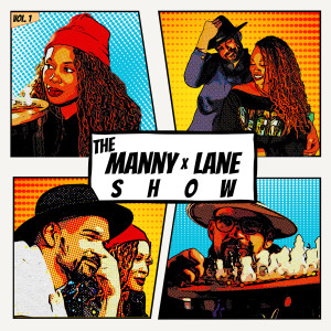 อัลบัม The Manny X Lane Show, Vol. 1 ศิลปิน Manny Cruz