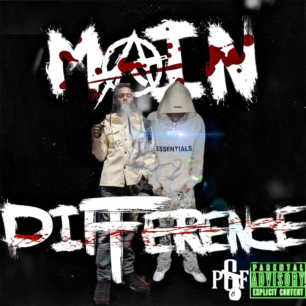 Main Difference (feat. PGF Mikeey) (Explicit)