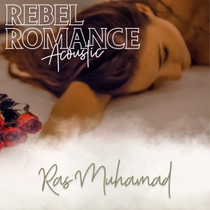 Rebel Romance (Acoustic)