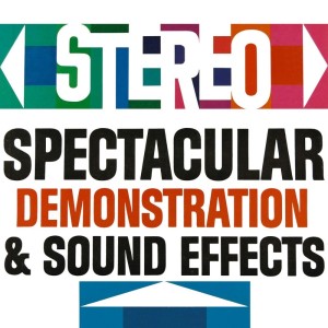 Peter Allen的專輯Stereo Spectacular Demonstration & Sound Effects