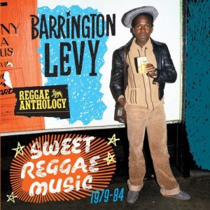 Album Reggae Anthology: Sweet Reggae Music (1979-84) from Barrington Levy