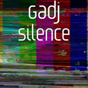 Album Silence from Gadj