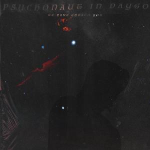 Listen to PSYCHONAUT (Radio Edit) song with lyrics from Wav3