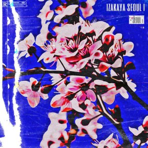 Album IZAKAYA SEOUL I oleh FDR