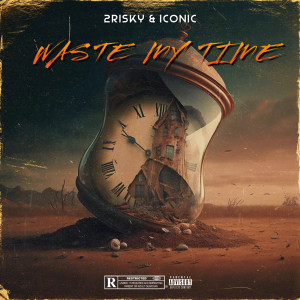 Album Waste My Time oleh 2Risky