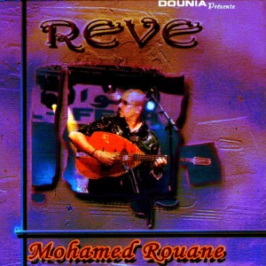 ดาวน์โหลดและฟังเพลง Reve พร้อมเนื้อเพลงจาก Mohamed Rouane