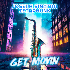 Album Get Movin from Zetaphunk