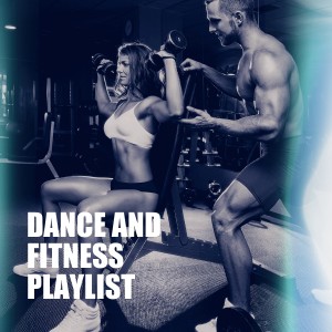 Dance and Fitness Playlist dari Various Artists