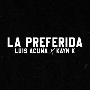 Kayn K的專輯La Preferida