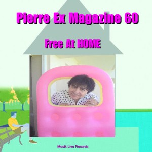 อัลบัม Free at Home ศิลปิน Pierre Ex Magazine 60