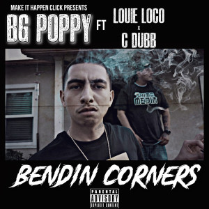 Bendin Corners (Explicit) dari Louie Loco